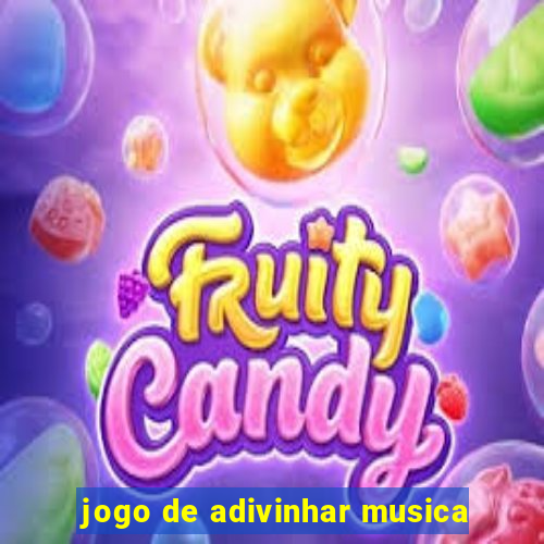 jogo de adivinhar musica